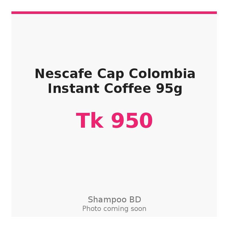 Nescafe Cap Colombia Instant Coffee 95g