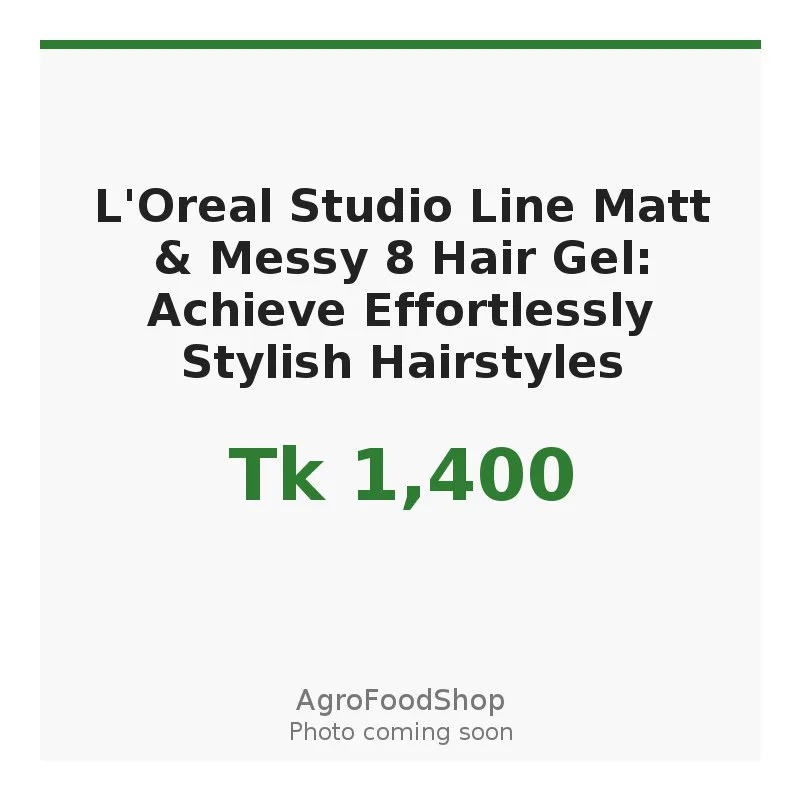 L'Oreal Studio Line Matt & Messy 8 Hair Gel: Achieve Effortlessly Stylish Hairstyles