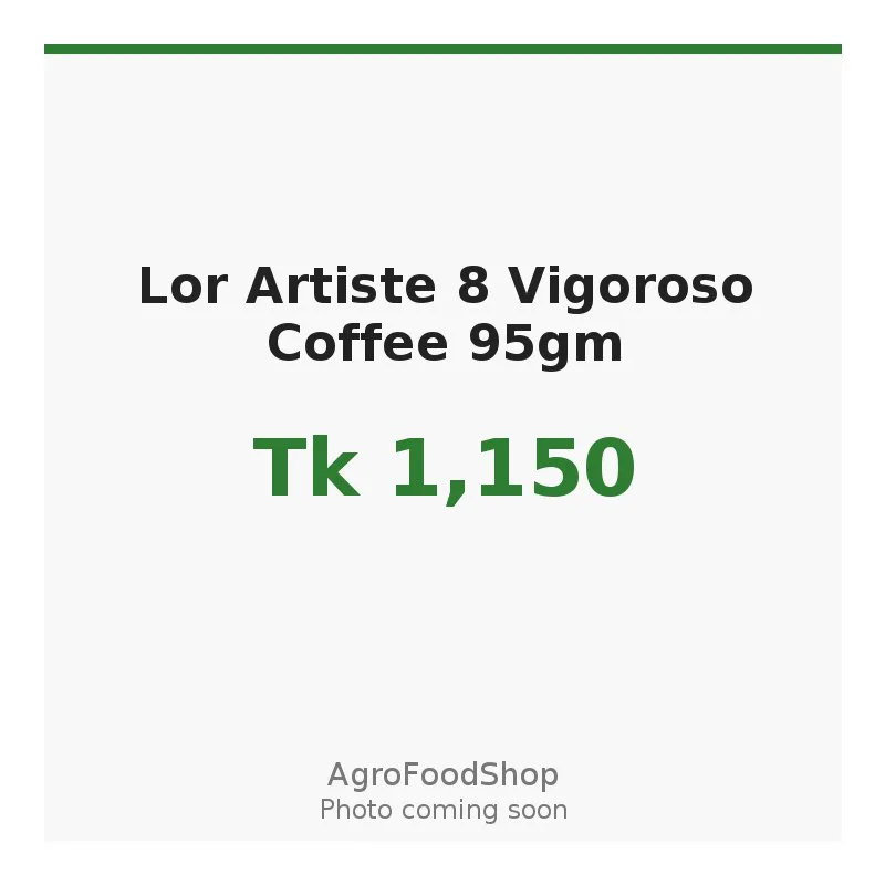 Lor Artiste 8 Vigoroso Coffee 95gm